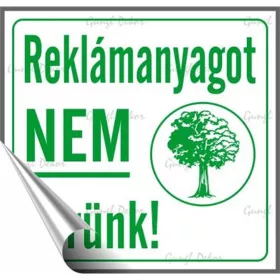   Információs matrica, 8,7x8,3 cm, "Reklámanyagot nem kérünk"