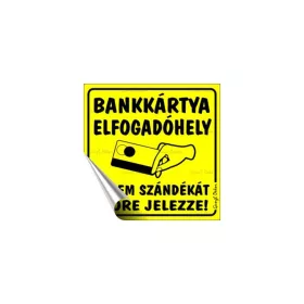   Információs matrica, 10x10 cm, "Bankkártya elfogadóhely"