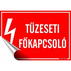   Információs matrica, 11,6x16,6 cm, "Tűzeseti főkapcsoló"