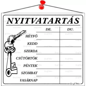   Információs tábla, 20x17,5 cm, "Nyitvatartás", fehér