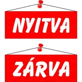   Információs tábla, 22x8,5 cm, kétoldalas, "Nyitva/Zárva", piros