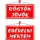 Információs tábla, 20x10,5 cm, kétoldalas, "Rögtön jövök/Ebédelni mentem", piros