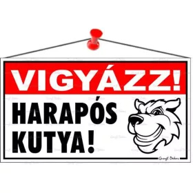   Információs tábla, 22,5x12,5 cm, "Vigyázz! Harapós kutya!"
