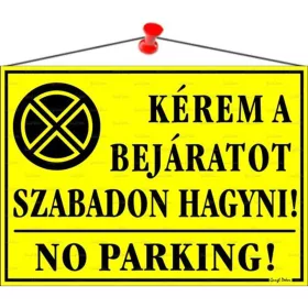   Információs tábla, 35x25 cm, "Kérem a bejáratot szabadon hagyni!", sárga