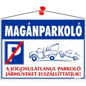 Információs tábla, 35x25 cm, "Magánparkoló"